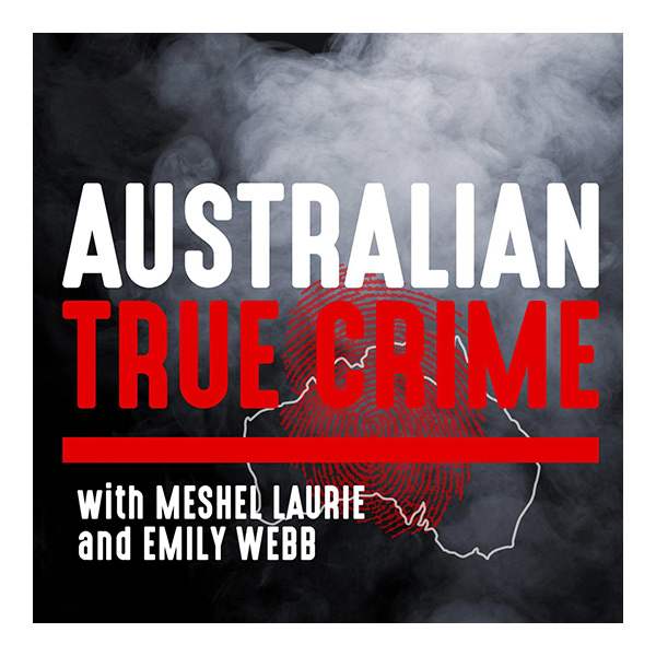 Australian True Crime – Melbourne Podcast Festival